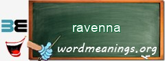 WordMeaning blackboard for ravenna